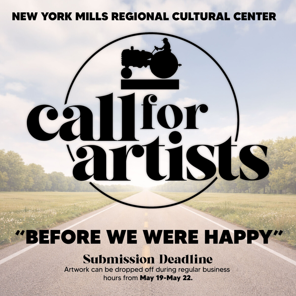 2026 Annual Regional Show: “Before We Were Happy”