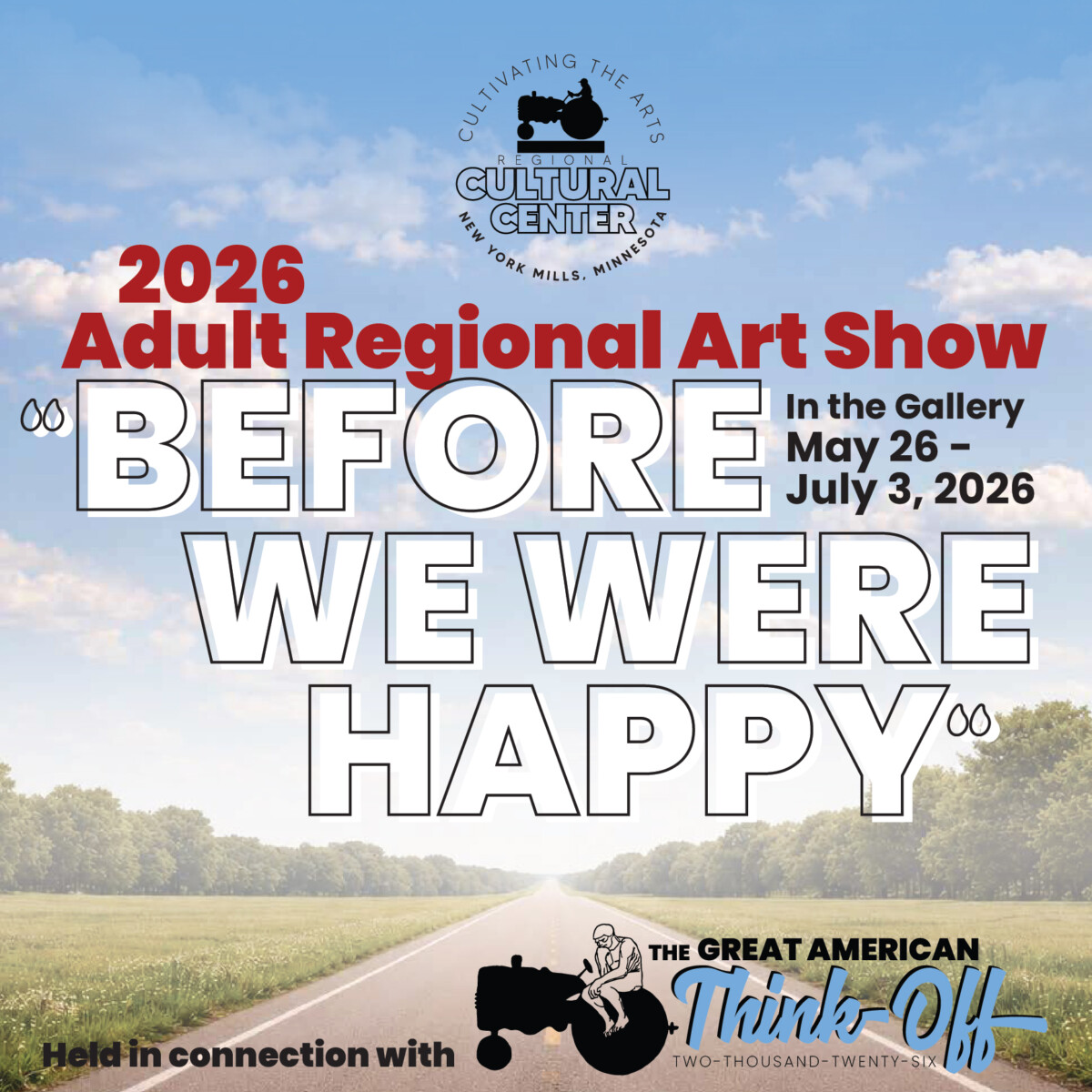 2026 Annual Regional Show: “Before We Were Happy”